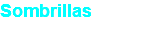 Sombrillas