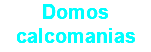Domos calcomanias