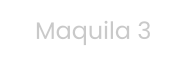 Maquila 3