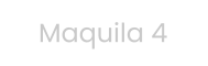 Maquila 4