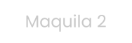 Maquila 2