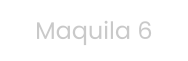 Maquila 6