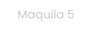 Maquila 5