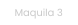 Maquila 3